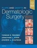 Flaps and Grafts In Dermatologic Surgery, 2nd edition - Book Cover