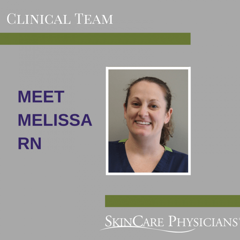 Meet Melissa, Registered Nurse SkinCare Physicians